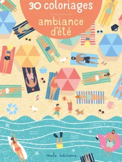 Cahier de coloriage "30 coloriages : ambiance d'été" Éditions Mila