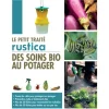 Livre Le petit traité Rustica des soins bio au potager aux Éditions Rustica - 208 pages