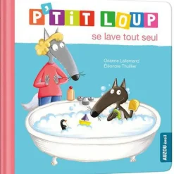 Livre "P’tit loup se lave tout seul" aux Éditions Auzou collection éveil
